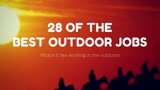 best outdoor careers